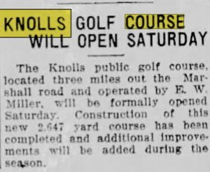 Pine Knoll Golf Course (The Knolls Golf Course) - Jun 26 1930 Opening Article (newer photo)